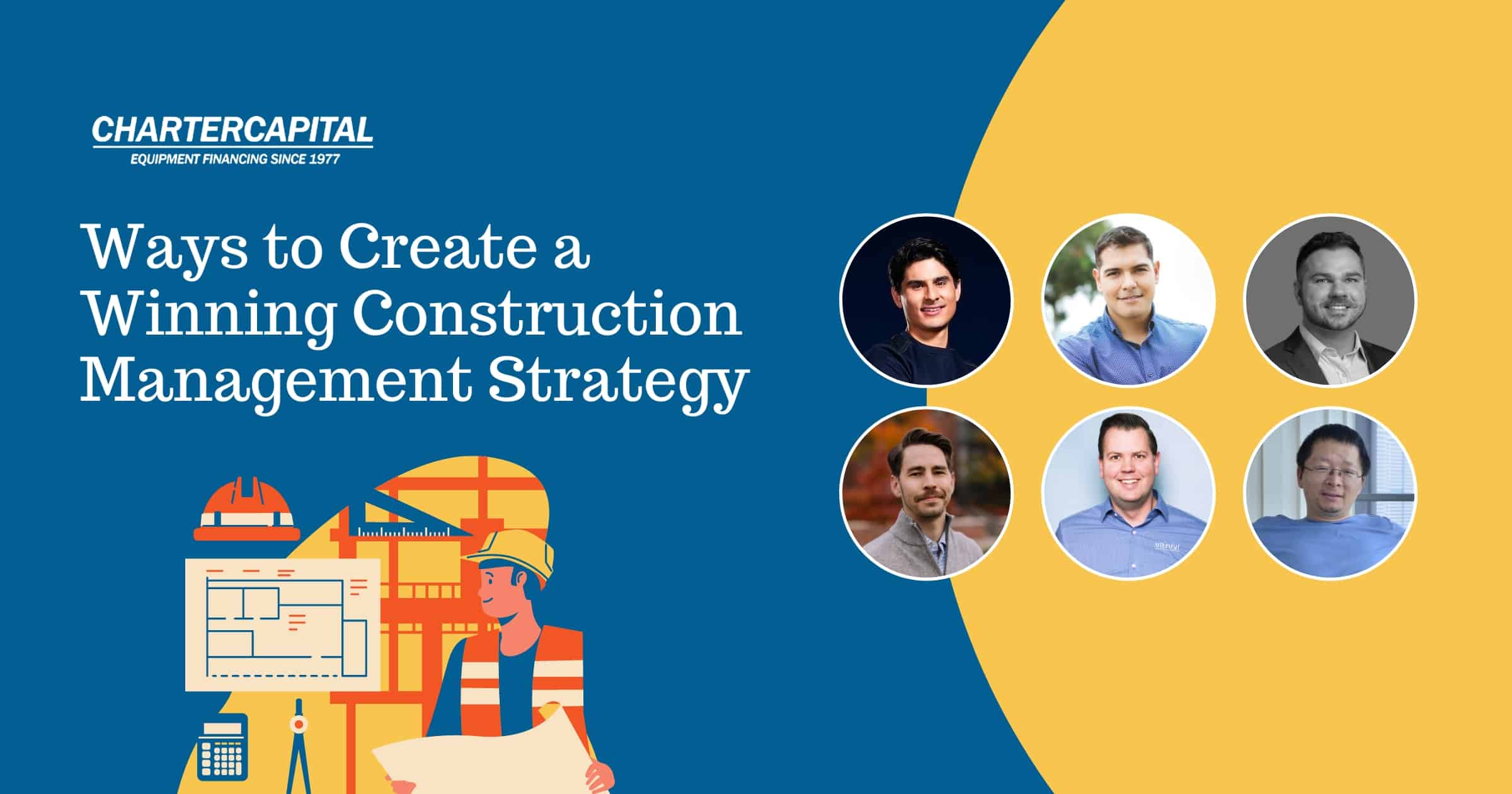 Creating A Winning Construction Strategy - Charter Capital